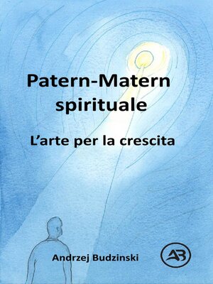 cover image of Patern-Matern spirituale. L'arte per la crescita